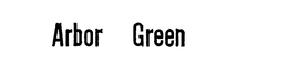 ARBOR GREEN trademark