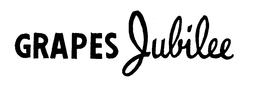 GRAPES JUBILEE trademark