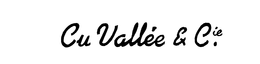 CU VALLEE & CIE trademark