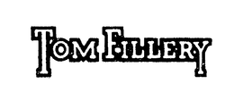 TOM FILLERY trademark