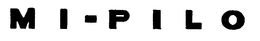 MI-PILO trademark
