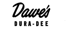 DAWE'S DURA-DEE trademark