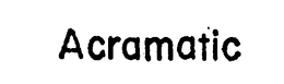 ACRAMATIC trademark