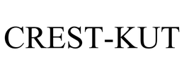 CREST-KUT trademark
