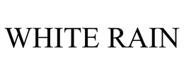 WHITE RAIN trademark