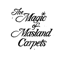 THE MAGIC OF MASLAND CARPETS trademark