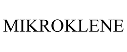 MIKROKLENE trademark
