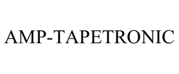 AMP-TAPETRONIC trademark