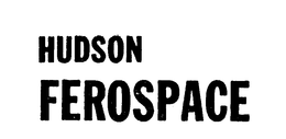 HUDSON FEROSPACE trademark
