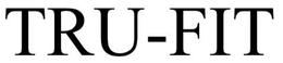 TRU- FIT trademark