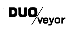 DUO/VEYOR trademark