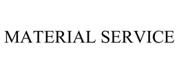 MATERIAL SERVICE trademark