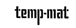 TEMP-MAT trademark