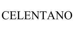 CELENTANO trademark