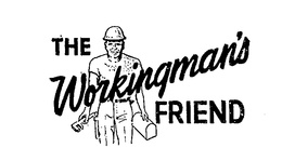THE WORKINGMAN'S FRIEND trademark