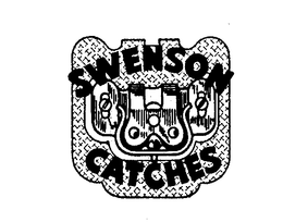 SWENSON CATCHES trademark