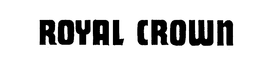 ROYAL CROWN trademark