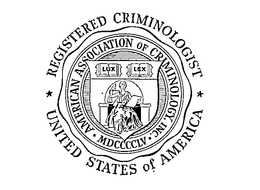REGISTERED CRIMINOLOGIST UNITED STATES OF AMERICA AMERICAN ASSOCIATION OF CRIMINOLOGY, INC. MPCCCCLV LUX LEX trademark