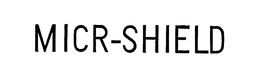 MICR-SHIELD trademark
