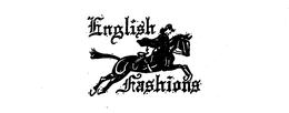 ENGLISH FASHIONS trademark