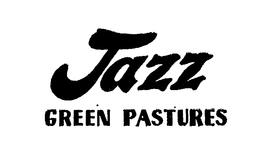 JAZZ GREEN PASTURES trademark