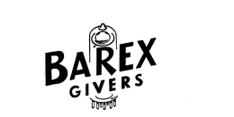 BAREX GIVERS trademark