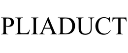 PLIADUCT trademark