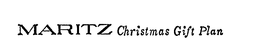 MARITZ CHRISTMAS GIFT PLAN trademark