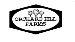 ORCHARD HILL FARMS trademark
