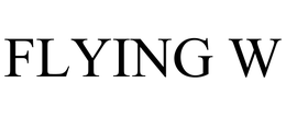 FLYING W trademark