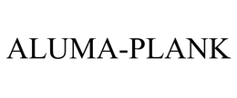 ALUMA-PLANK trademark