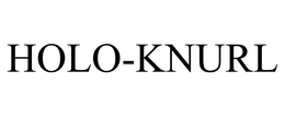 HOLO-KNURL trademark