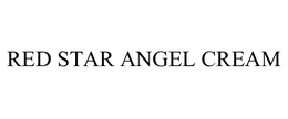RED STAR ANGEL CREAM trademark