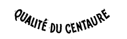 QUALITE DU CENTAURE trademark