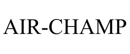 AIR-CHAMP trademark