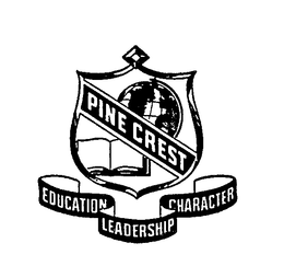 PINE CREST EDUCATION LEADERSHIP CHARACTER trademark