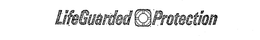 LIFEGUARDED PROTECTION trademark