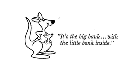 "IT'S THE BIG BANK...WITH THE LITTLE BANK INSIDE." trademark