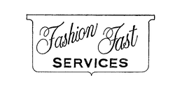 FASHION FAST SERVICES trademark