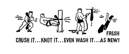 CRUSH IT...KNOT IT...EVEN WASH IT...FRESH AS NEW! trademark