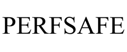 PERFSAFE trademark