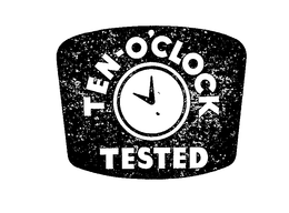 TEN-O'CLOCK TESTED trademark