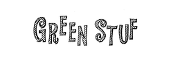 GREEN STUF trademark