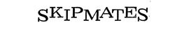 SKIPMATES trademark