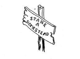 STAKE A HOMESTEAD trademark