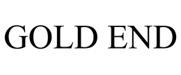 GOLD END trademark