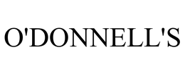O'DONNELL'S trademark