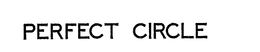 PERFECT CIRCLE trademark