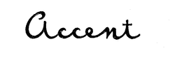 ACCENT trademark