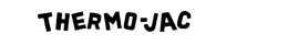 THERMO-JAC trademark